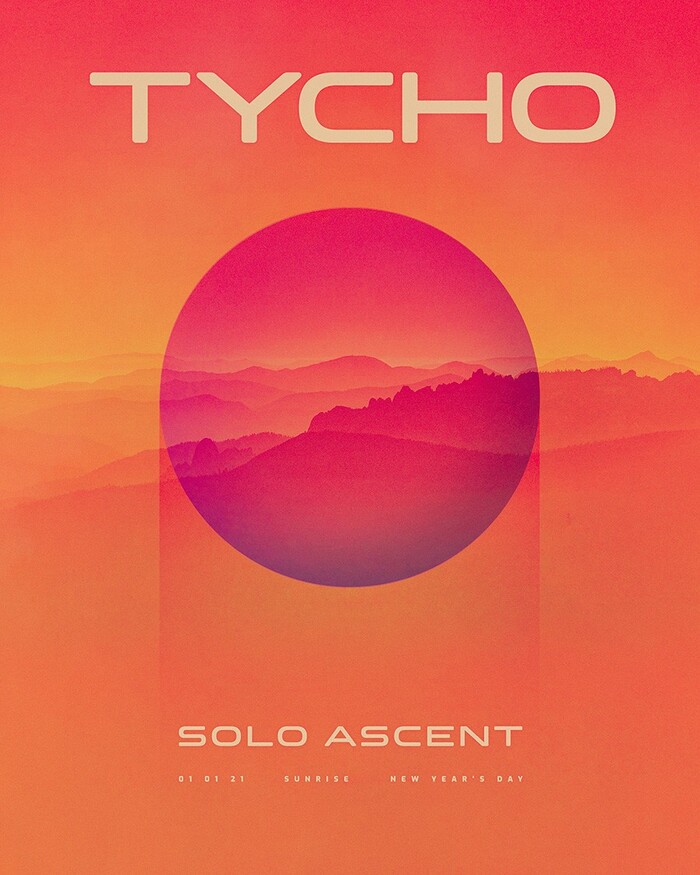 Poster for the 2021 New Year’s day Solo Ascent live stream (2021), featuring Clonoid Semibold (TYCHO &amp; SOLO ASCENT), and an unidentified typeface.