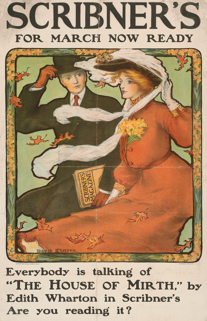 Poster for the serialized debut of The House of Mirth in Scribner’s Magazine (1905). Illustration by David Ericson. Library of Congress, Prints and Photographs Division.