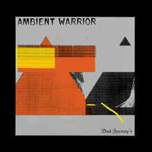 Ambient Warrior – <cite>Dub Journey’s</cite> album art