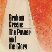 <cite>The Power and the Glory</cite> by Graham Greene (Bantam, 1968)