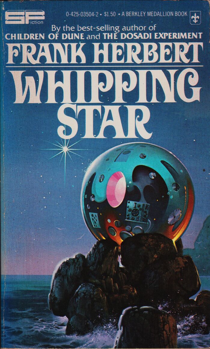 Whipping Star (1970), Berkley Medaillon, 1977. Cover art by . [More info on ISFDB]