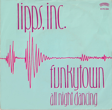 Lipps, Inc. – “Funkytown” / “All Night Dancing” Dutch single cover