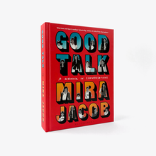 <cite>Good Talk: A Memoir in Conversations</cite> by Mira Jacob