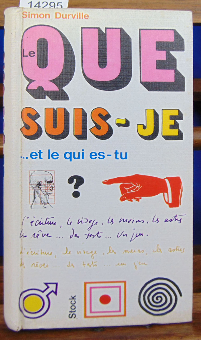 Le que suis-je … et le qui es-tu by Simon Durville (Stock, 1972) 1