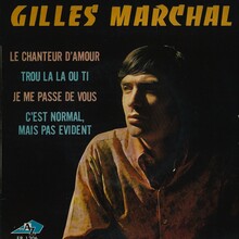 Gilles Marchal single record covers, 1967–1970