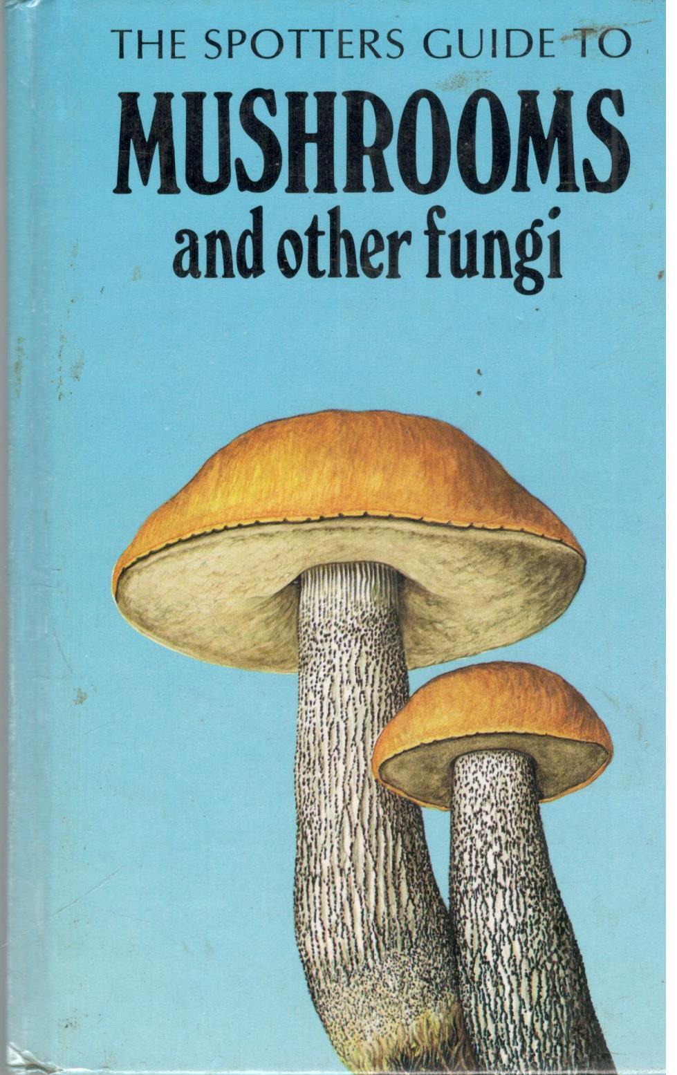 The Spotters Guide to Mushrooms and Other Fungi by Aurel Dermek - Fonts ...