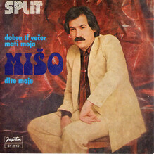 Mišo – “Dobra Ti Večer, Mati Moja” / “Dite Moje” single cover