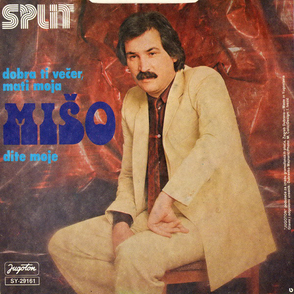 Mišo – “Dobra Ti Večer, Mati Moja” / “Dite Moje” single cover 2