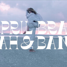 Loah &amp; Bantum – “April Brave” music video titles