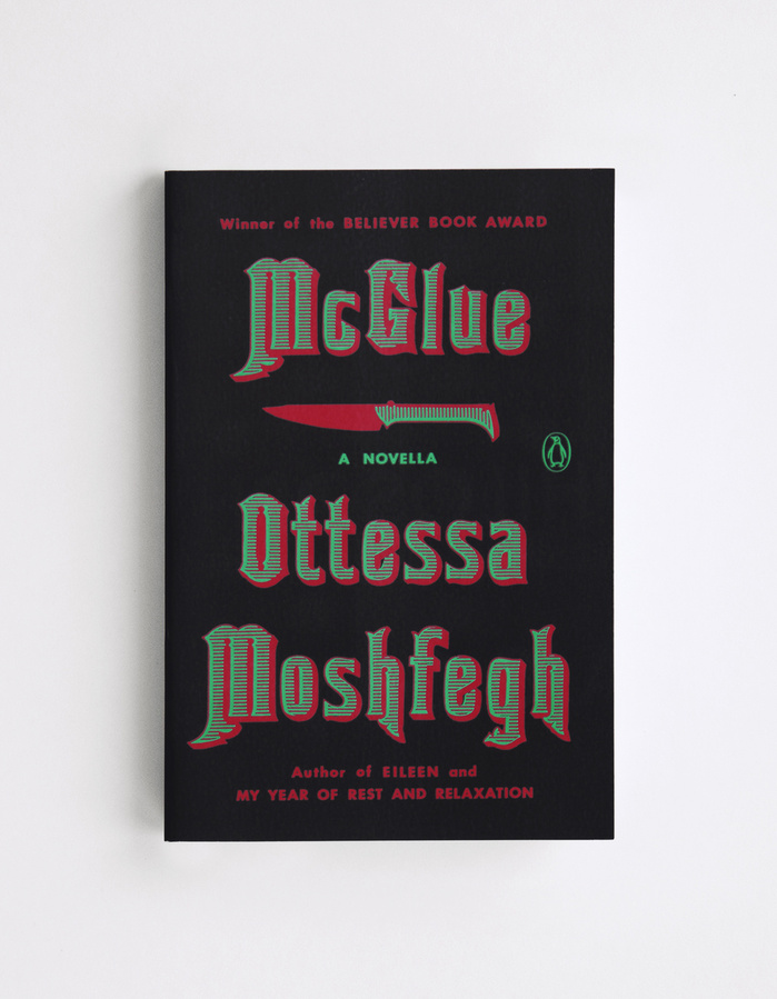 McGlue by Ottessa Moshfegh (Penguin) 3
