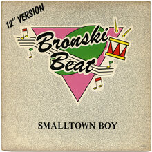 Bronski Beat – “Smalltown Boy” single cover