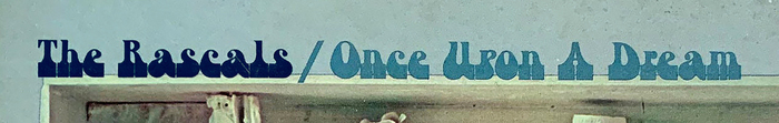 The Rascals – Once Upon a Dream album art 2