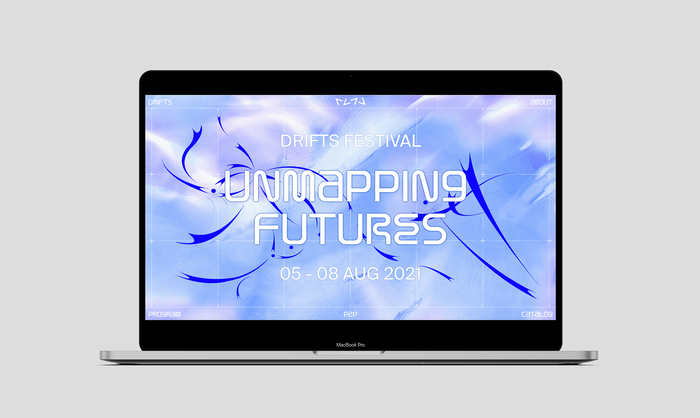 Drifts Festival 2021, “Unmapping Futures” 2