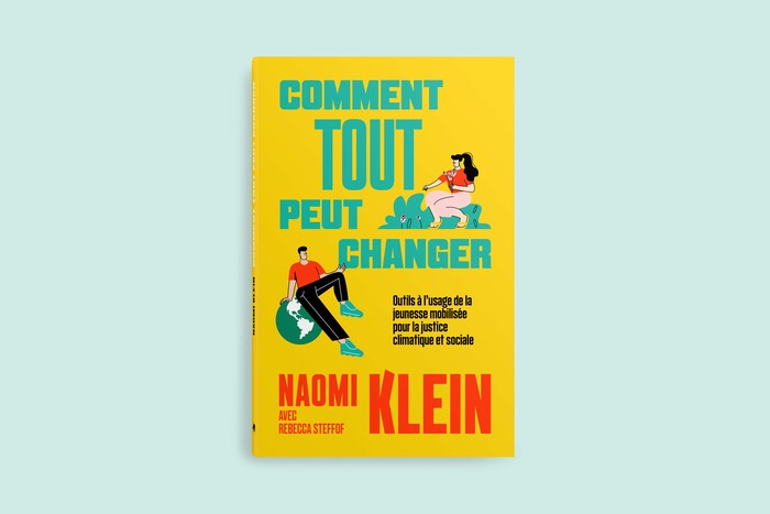 Comment tout peut changer by Naomi Klein (Lux Éditeur) 2