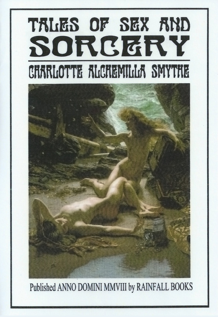 Tales of Sex and Sorcery by Charlotte Alchemilla Smythe book cover 1