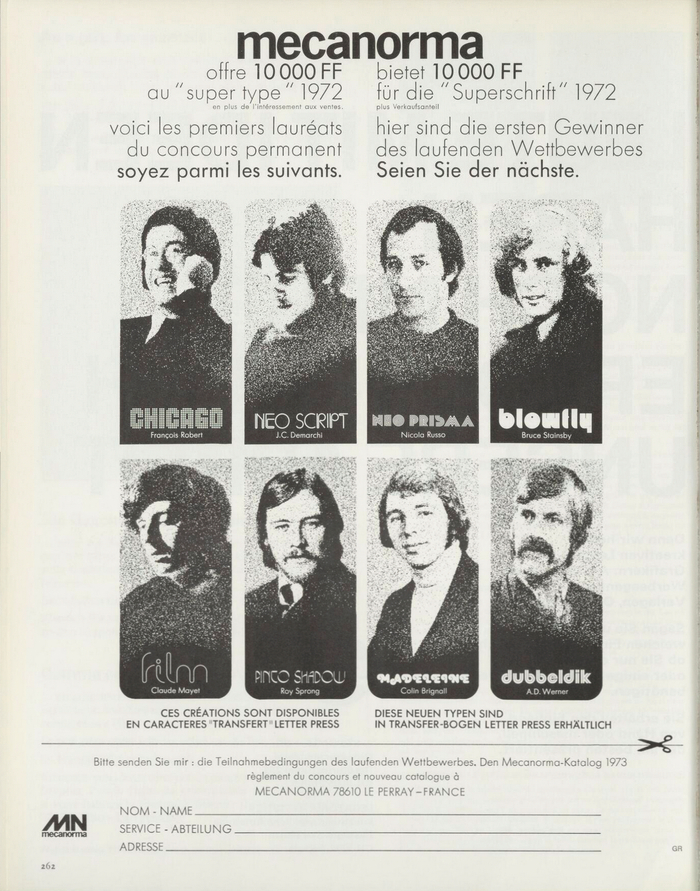 Bilingual ad (French and German) by Mecanorma in Graphis vol. 162 from 1972/1973, advertising their permanent contest by showing the first winners &ndash; including Nicola Russo and his Neo Prisma. The &ldquo;Super Type&rdquo; 1972 could win a prize of 10,000 Francs (then roughly equivalent to USD 2,000), plus royalties.

The other featured faces are  (),  (),  (),  (),  (),  (), and  ().