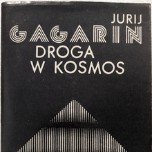 <cite>Droga w kosmos</cite> by Yuri Gagarin