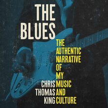 <cite>The Blues</cite> by Chris Thomas King