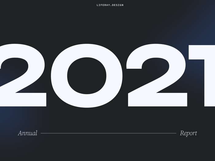 Liferay Design 2021 Annual Report 2