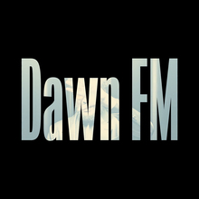 The Weeknd – <cite>Dawn FM</cite> trailer titles
