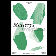 <cite>Matières à relations – Related Matters</cite>, HTMlles Festival