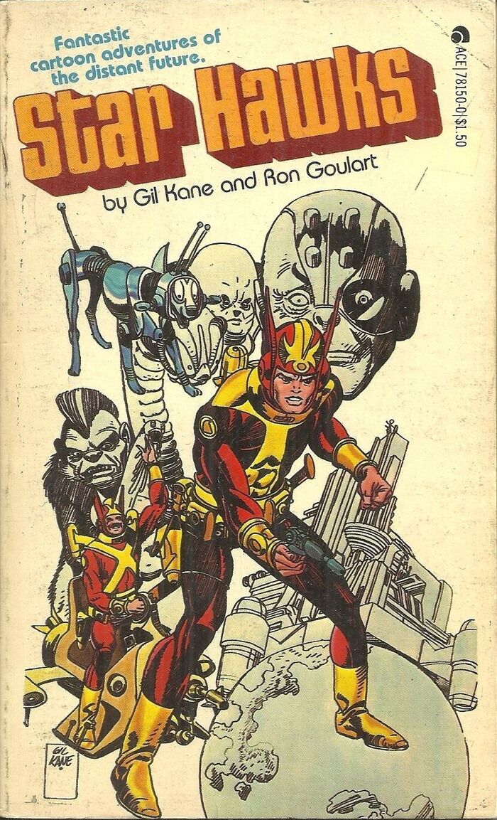 Star Hawks (1979) and Star Hawks II (1981) by Gil Kane and Ron Goulart 1