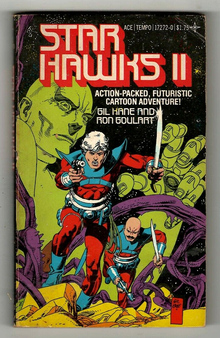 <cite>Star Hawks</cite> (1979) and <cite>Star Hawks II</cite> (1981) by Gil Kane and Ron Goulart