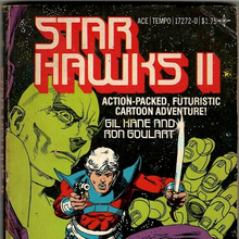 <cite>Star Hawks</cite> (1979) and <cite>Star Hawks II</cite> (1981) by Gil Kane and Ron Goulart