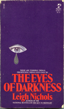 <cite>The Eyes of Darkness</cite> by Leigh Nichols (Pocket, 1981)