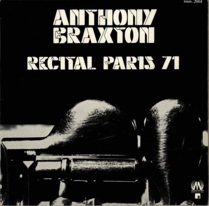 Anthony Braxton – Recital Paris 71 album art 1