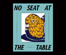 <cite>No Seat at the Table </cite>by Minem Sezgin