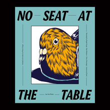 <cite>No Seat at the Table </cite>by Minem Sezgin