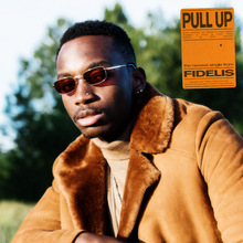Fidelis – “Pull Up” single