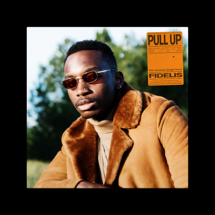 Fidelis – “Pull Up” single 2