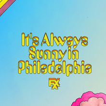 <cite>It’s Always Sunny in Philadelphi</cite>a poster