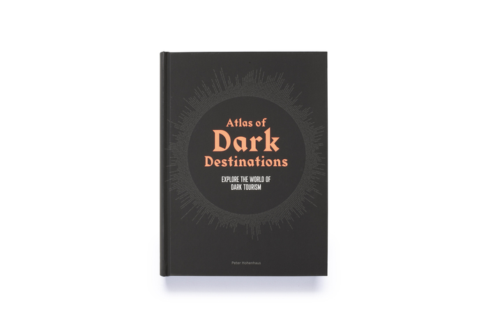 Atlas of Dark Destinations by Peter Hohenhaus 1