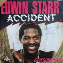 Edwin Starr – “Accident” / “Eavesdropper” European single covers