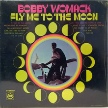 Bobby Womack – <cite>Fly Me to the Moon</cite> album art