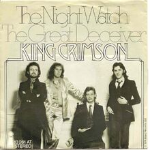 King Crimson – “The Night Watch” / “The Great Deceiver” German single