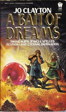 <cite>A Bait of Dreams</cite> by Jo Clayton (DAW, 1985)