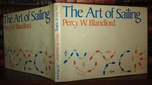 <cite>The Art of Sailing</cite> by Percy W. Blandford