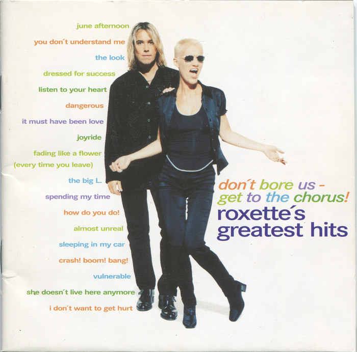 Roxette – Don’t Bore Us – Get to the Chorus! album art 1