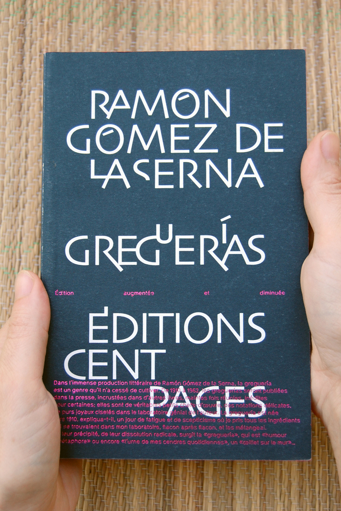 Greguerías by Ramón Gómez de la Serna (Rouge Gorge series, Éditions Cent Pages) 15
