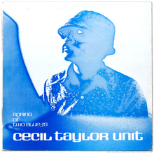 Cecil Taylor Unit – <cite>Spring of Two Blue-J’s</cite> album art