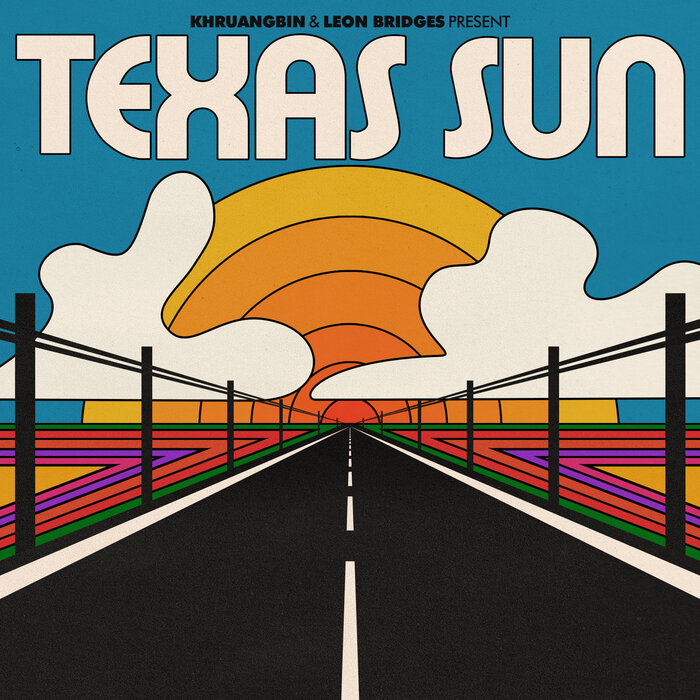 Khruangbin &amp; Leon Bridges – Texas Sun album art 1