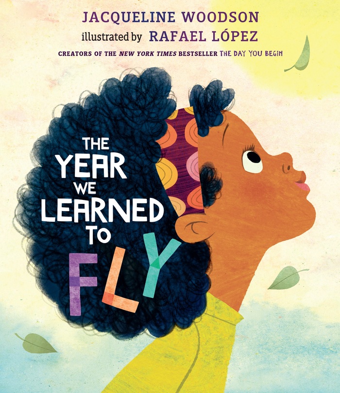 The Year We Learned to Fly by Jacqueline Woodson & Rafael López 1