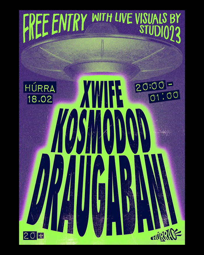 Xwife, Kosmodod and Draugabani at Húrra gig flyer 2