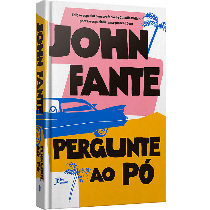 Pergunte ao Pó by John Fante (José Olympio) 1