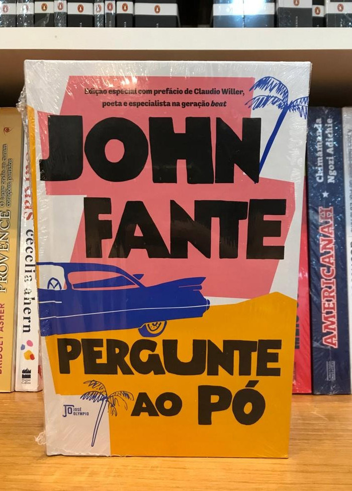 Pergunte ao Pó by John Fante (José Olympio) 6