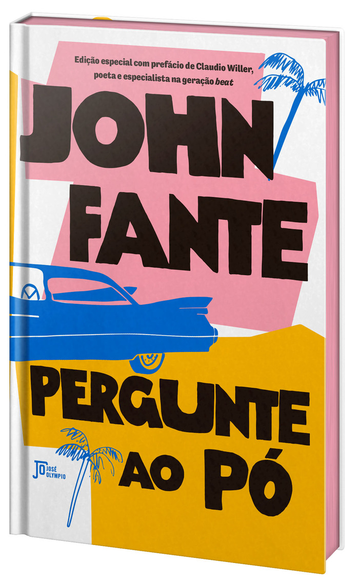 Pergunte ao Pó by John Fante (José Olympio) 3